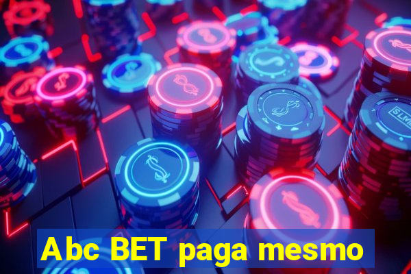 Abc BET paga mesmo